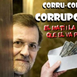Corru Corru Corrupción - Mariano Rajoy