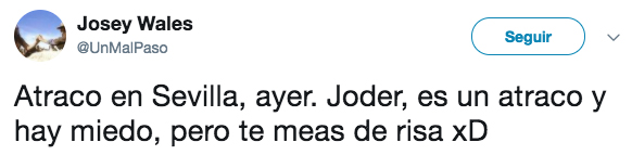 Atraco en una perfumería de Sevilla. Joder, es un atraco y hay miedo, pero te meas de risa