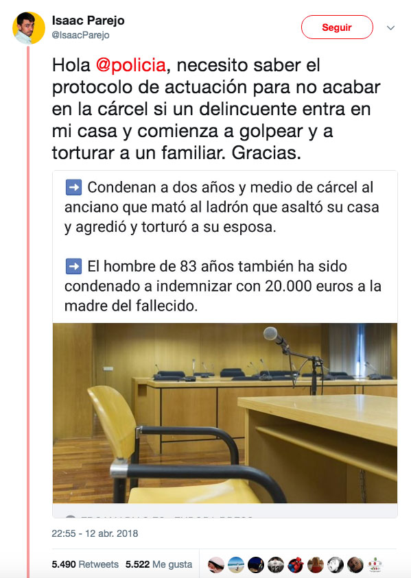 Hola Policía, necesito saber el protocolo de actuación para no acabar en la cárcel si un delincuente entra en mi casa