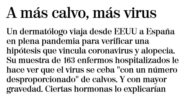 El titular definitivo... ''A más calvo, más virus''