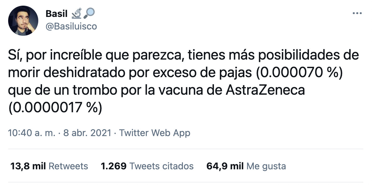 ''Tienes más posibilidades de morir deshidratado por exceso de pajas que de un trombo por la vacuna de AstraZeneca''