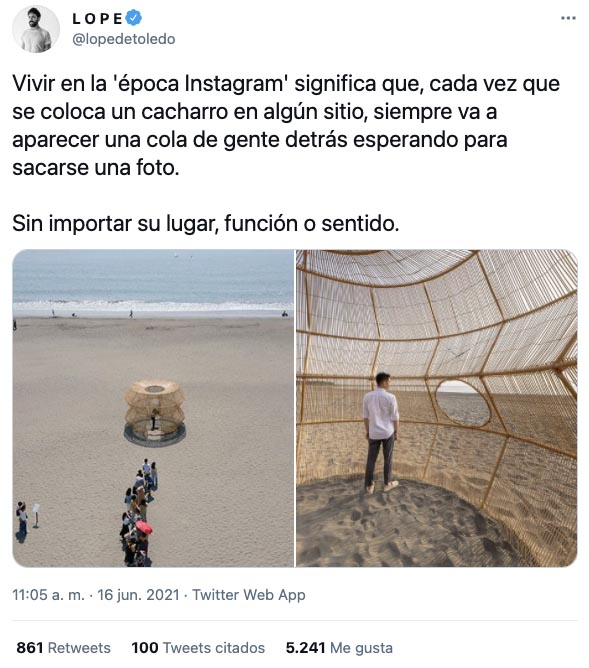 Vivir en la 'época Instagram' significa que, cada vez que se coloca un cacharro en algún sitio, siempre va a aparecer una cola de gente detrás esperando para sacarse una foto