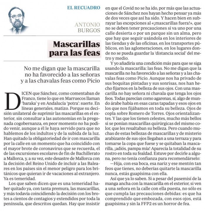 El columnista sevillano Antonio Burgos por su artículo ''Mascarillas para las feas''