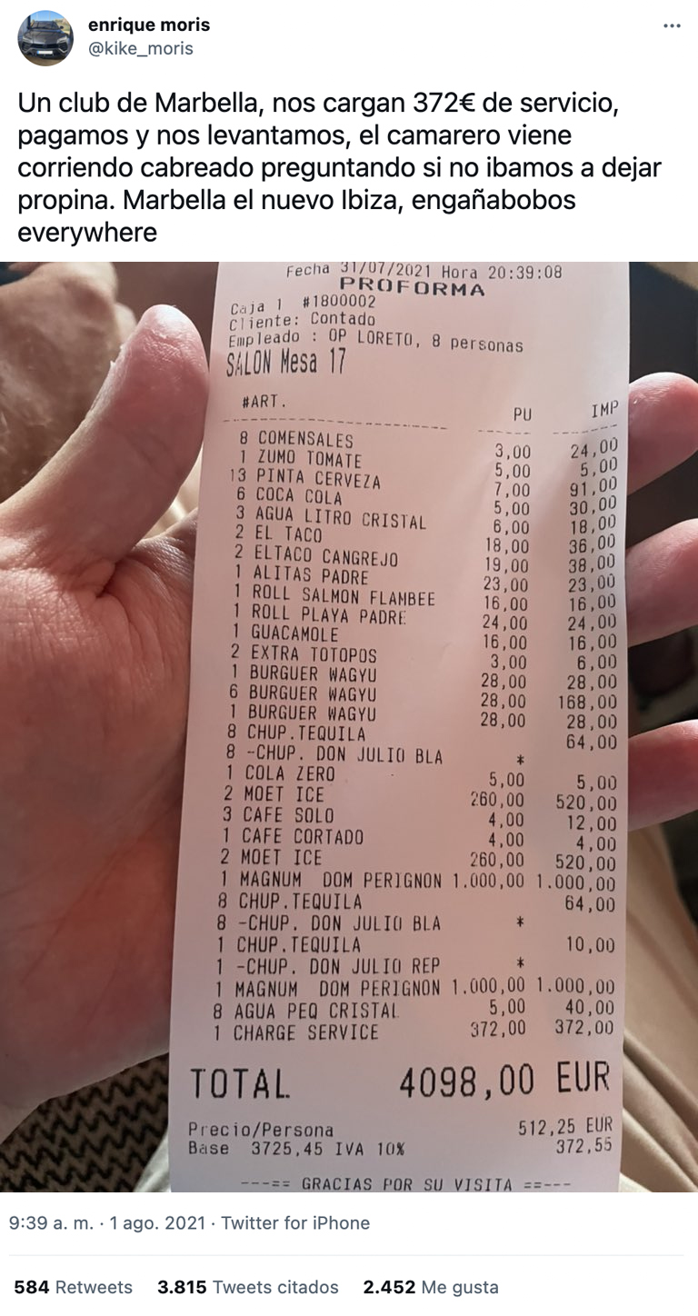 ''Un club de Marbella, nos cargan 372€ de servicio, pagamos y nos levantamos, el camarero viene corriendo cabreado preguntando si no íbamos a dejar propina. Marbella el nuevo Ibiza, engañabobos everywhere''