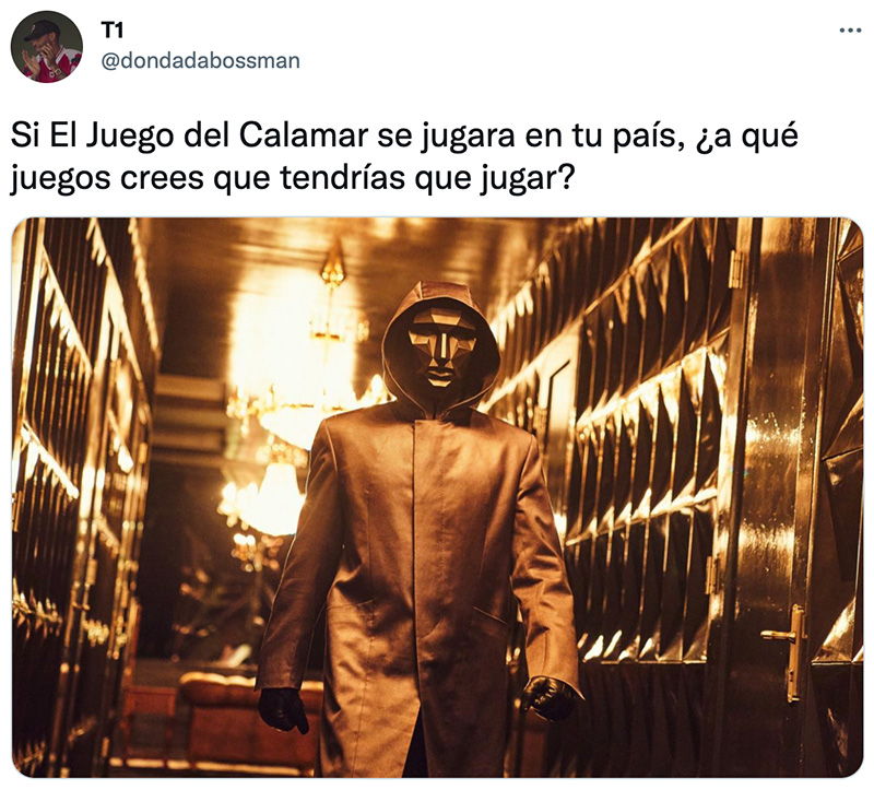 "Si El juego del calamar se jugara en tu país, ¿a qué juegos crees que tendrías que jugar?"